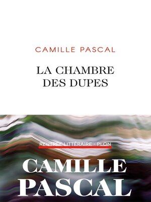 cover image of La chambre des dupes
